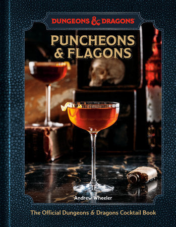 Dungeons & Dragons: Puncheons and Flagons - Official Cocktail Book | Dragon's Lair Comics and Fantasy Houston TX