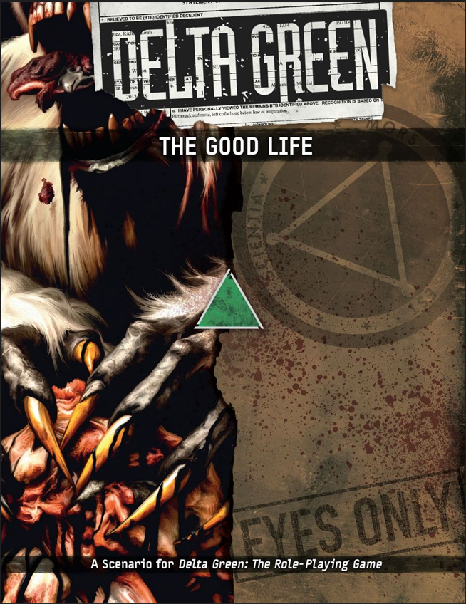 Delta Green RPG: The Good Life | Dragon's Lair Comics and Fantasy Houston TX