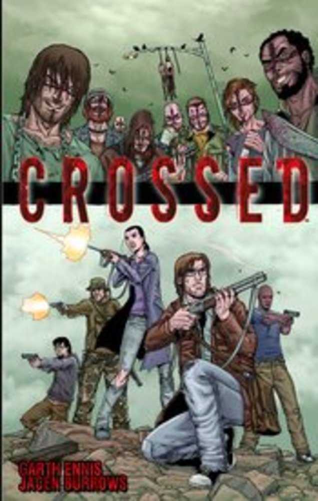 Crossed TPB Volume 01 (Mature) | Dragon's Lair Comics and Fantasy Houston TX