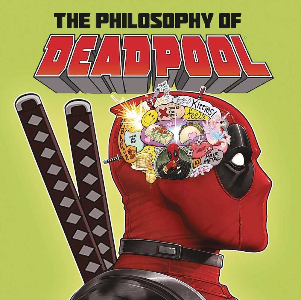 Philosophy Of Deadpool Hardcover (Mature) | Dragon's Lair Comics and Fantasy Houston TX