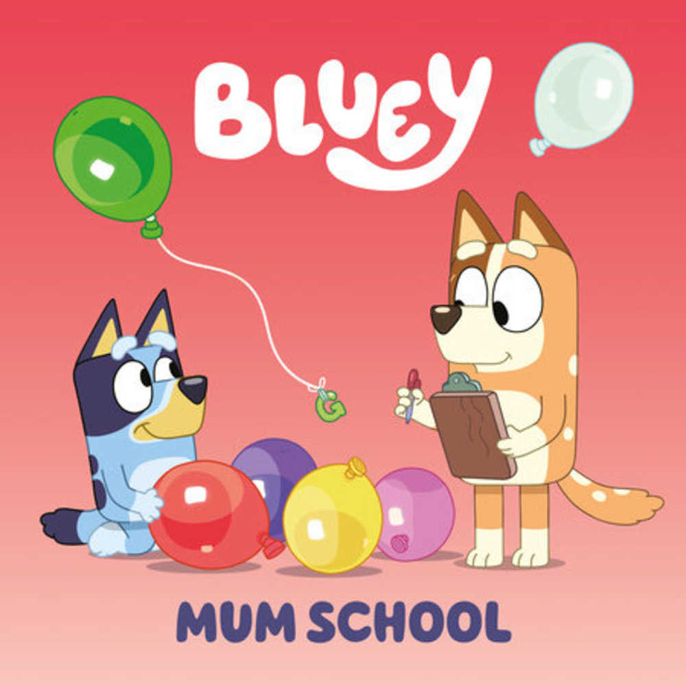 Bluey: Mum School | Dragon's Lair Comics and Fantasy Houston TX