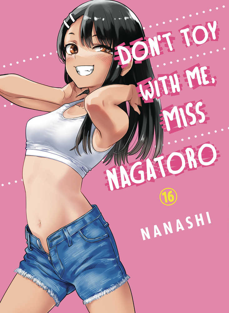 Dont Toy With Me Miss Nagatoro Graphic Novel Volume 16 | Dragon's Lair Comics and Fantasy Houston TX