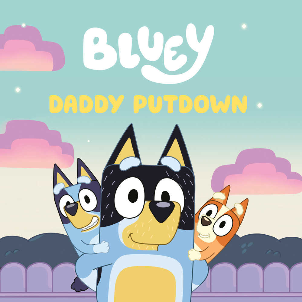 Bluey: Daddy Putdown | Dragon's Lair Comics and Fantasy Houston TX