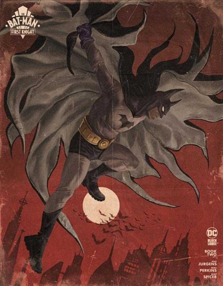 The Bat-Man First Knight #2 (Of 3) Cover B Sebastian Fiumara Variant (Mature) | Dragon's Lair Comics and Fantasy Houston TX