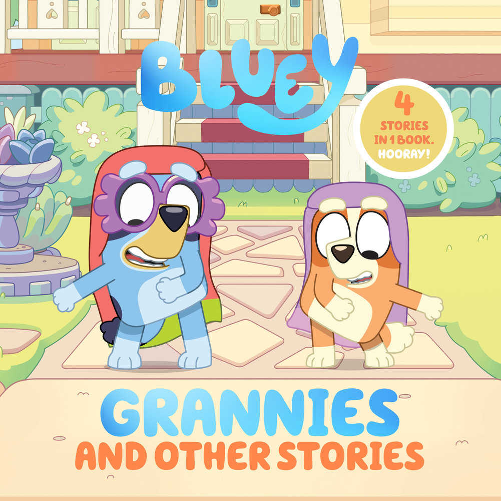 Bluey: Grannies And Other Stories | Dragon's Lair Comics and Fantasy Houston TX