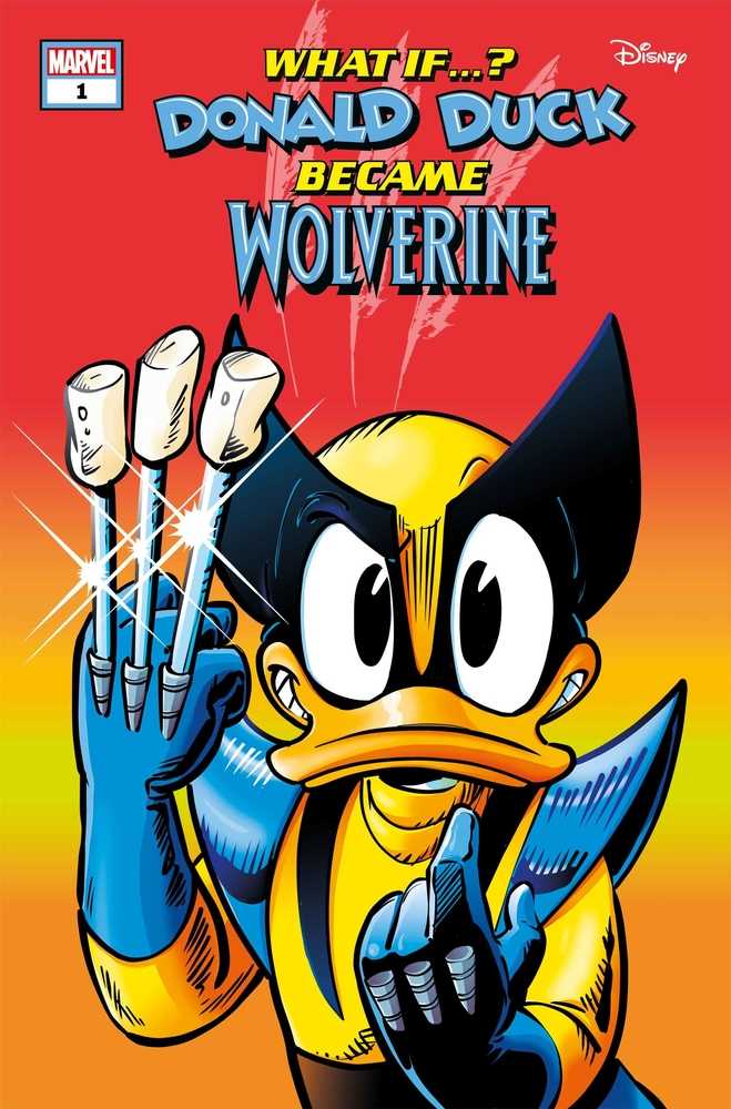 What If Donald Duck Became Wolverine #1 | Dragon's Lair Comics and Fantasy Houston TX