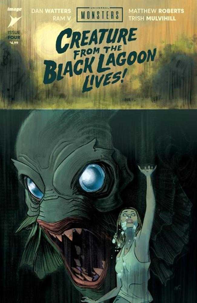 Universal Monsters Creature From The Black Lagoon Lives! #4 (Of 4) Cover A Matthew Roberts | Dragon's Lair Comics and Fantasy Houston TX