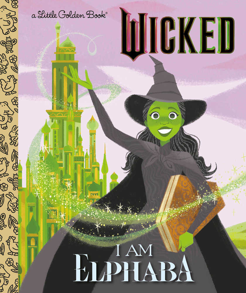 I Am Elphaba (Universal Pictures Wicked) | Dragon's Lair Comics and Fantasy Houston TX