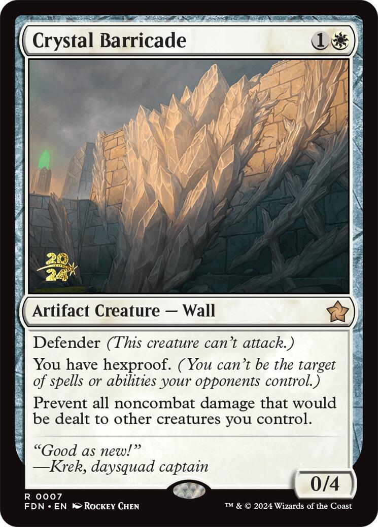 Crystal Barricade [Foundations Prerelease Promos] | Dragon's Lair Comics and Fantasy Houston TX