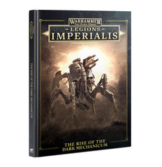 Legions Imperialis: The Rise of the Dark  Mechanicum | Dragon's Lair Comics and Fantasy Houston TX