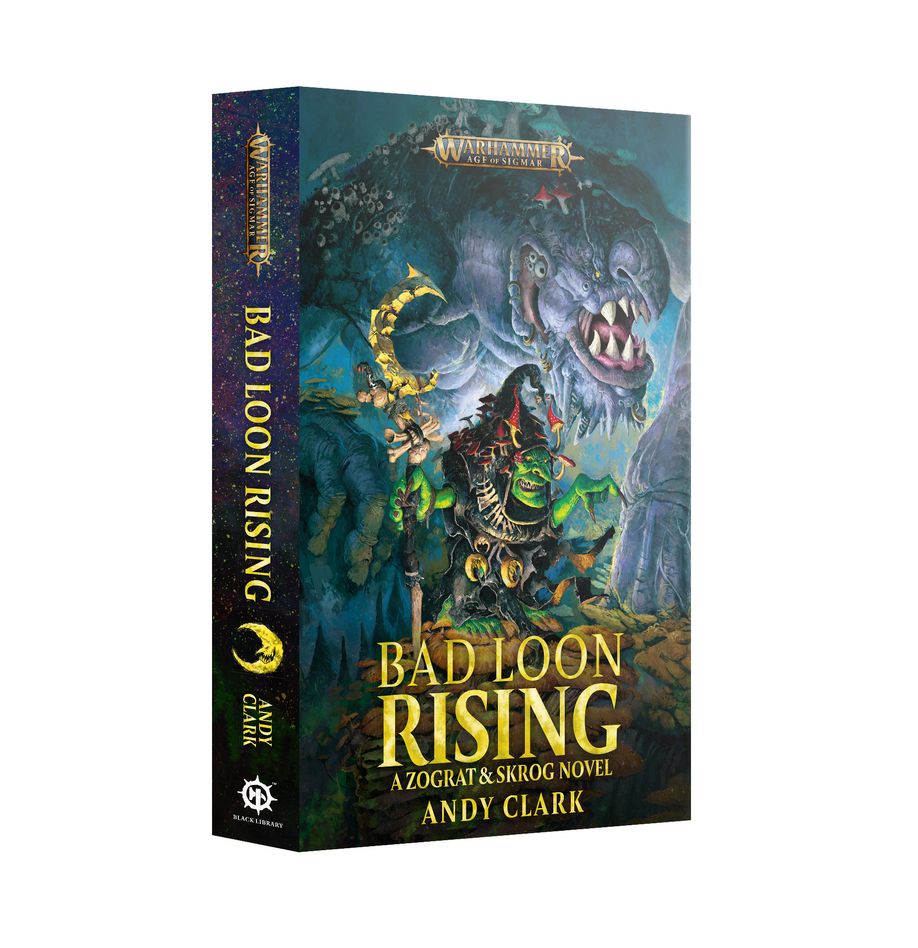 Warhammer Age of Sigmar: Bad Loon Rising (Paperback) | Dragon's Lair Comics and Fantasy Houston TX