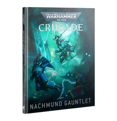 Warhammer 40K: Crusade: Nachmund Gauntlet | Dragon's Lair Comics and Fantasy Houston TX