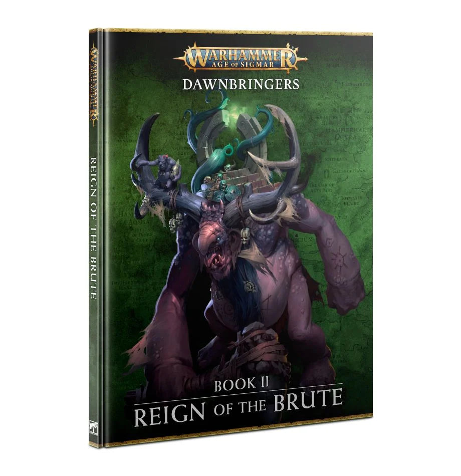 Warhammer Age of Sigmar: Dawnbringers Book 2 Reign of the Brute | Dragon's Lair Comics and Fantasy Houston TX