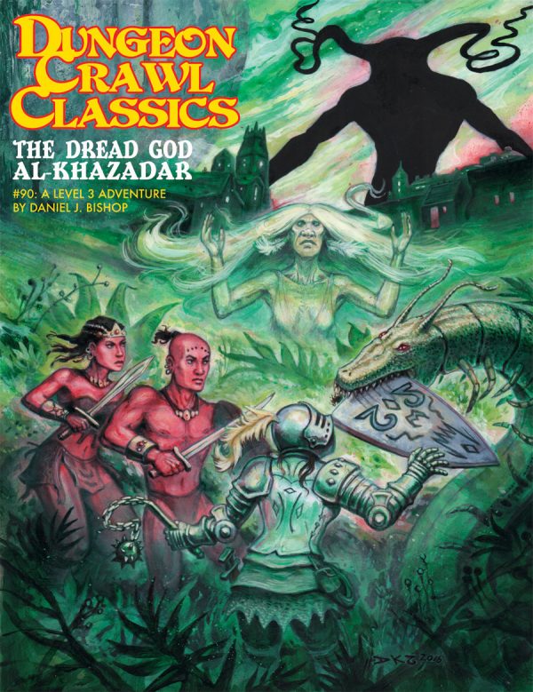 Dungeon Crawl Classics: 90 The Dread God Al-Khazadar | Dragon's Lair Comics and Fantasy Houston TX