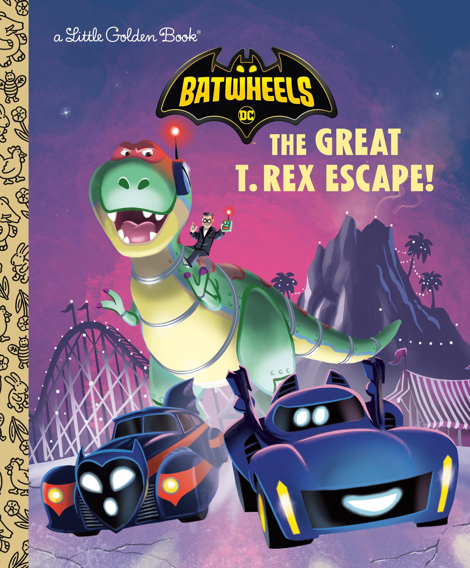 DC Batwheels Great Trex Escape Golden Book Hardcover | Dragon's Lair Comics and Fantasy Houston TX