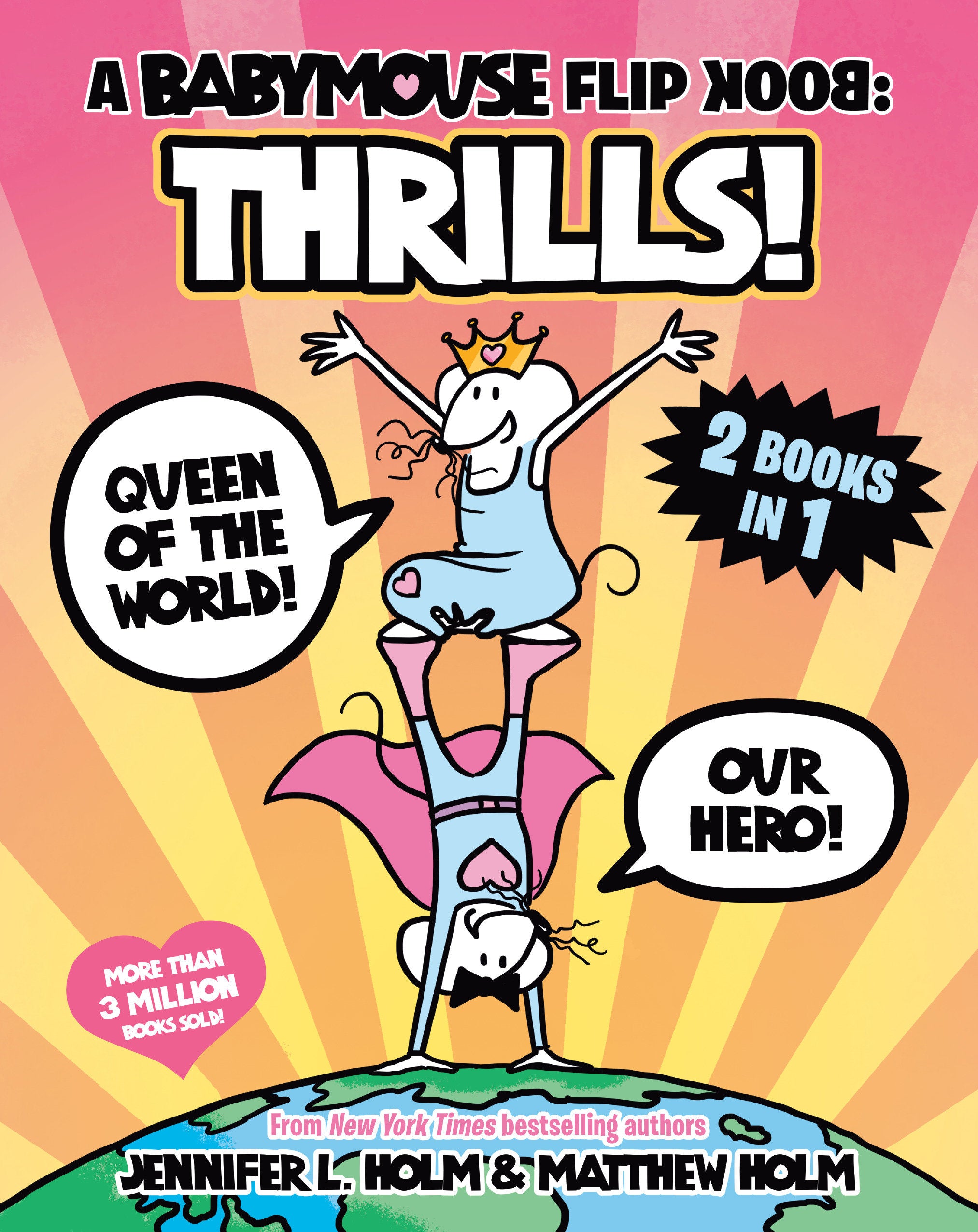 A Babymouse Flip Book: Thrills! (Queen Of The World + Our Hero) | Dragon's Lair Comics and Fantasy Houston TX