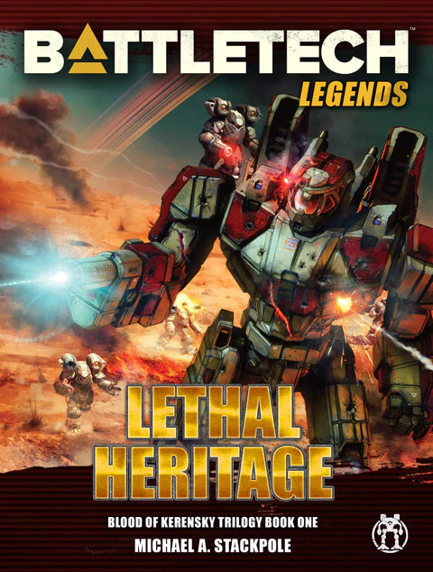 BattleTech: Blood of Kerensky - Book One - Lethal Heritage (Hardcover) | Dragon's Lair Comics and Fantasy Houston TX