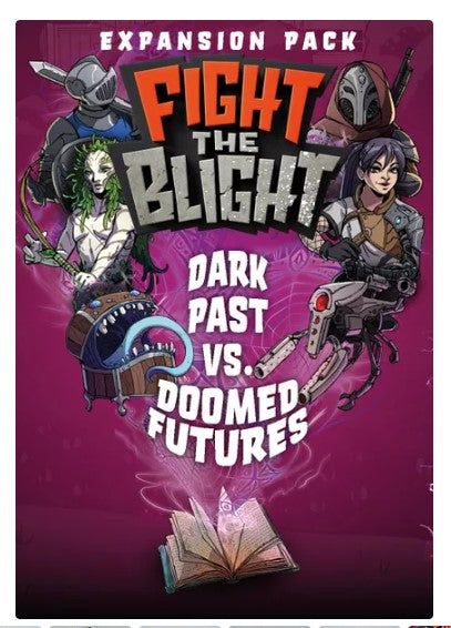 Fight The Blight: Dark Past VS Doomed Futures Expansion | Dragon's Lair Comics and Fantasy Houston TX