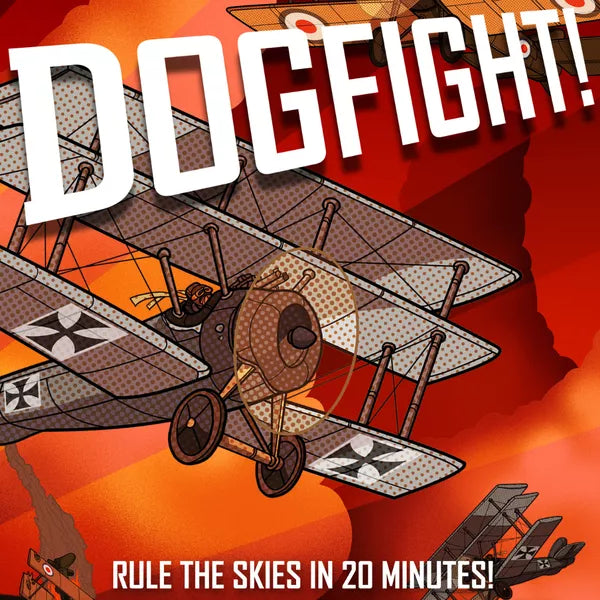 Dogfight!: Rule The Skies in 20 Minutes! | Dragon's Lair Comics and Fantasy Houston TX