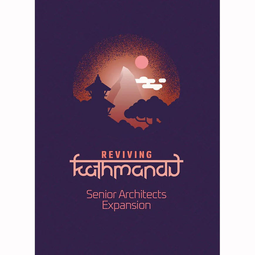 Reviving Kathmandu: Senior Architects Expansion | Dragon's Lair Comics and Fantasy Houston TX