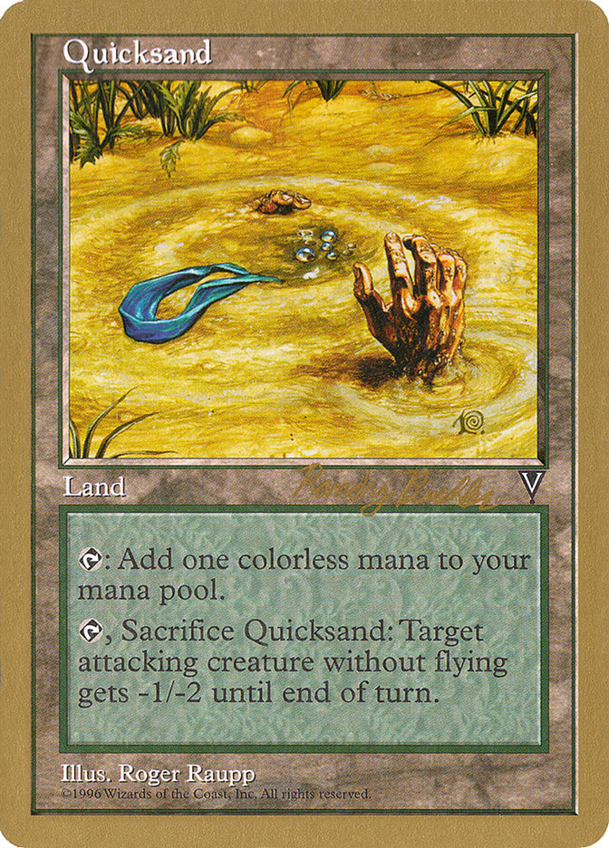 Quicksand (Randy Buehler) [World Championship Decks 1998] | Dragon's Lair Comics and Fantasy Houston TX