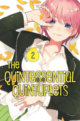 Quintessential Quintuplets Graphic Novel Volume 02 (Mature) | Dragon's Lair Comics and Fantasy Houston TX