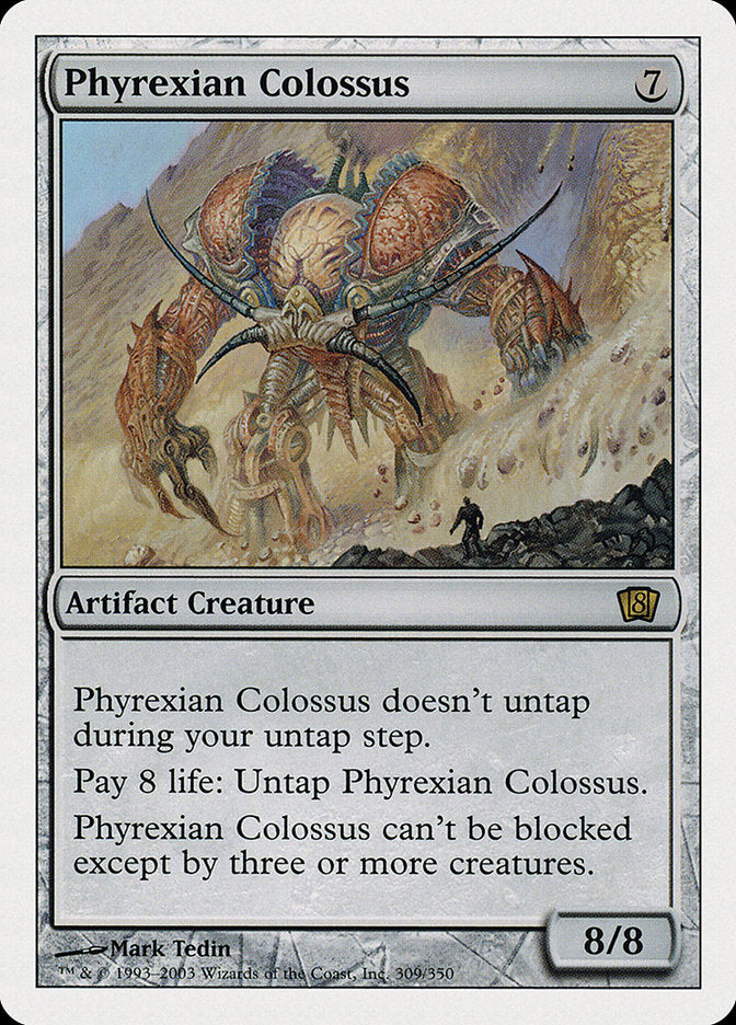 Phyrexian Colossus [Eighth Edition] | Dragon's Lair Comics and Fantasy Houston TX