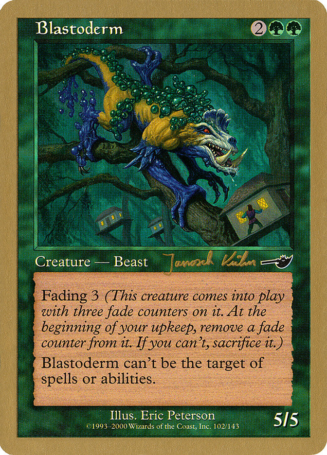 Blastoderm (Janosch Kuhn) [World Championship Decks 2000] | Dragon's Lair Comics and Fantasy Houston TX