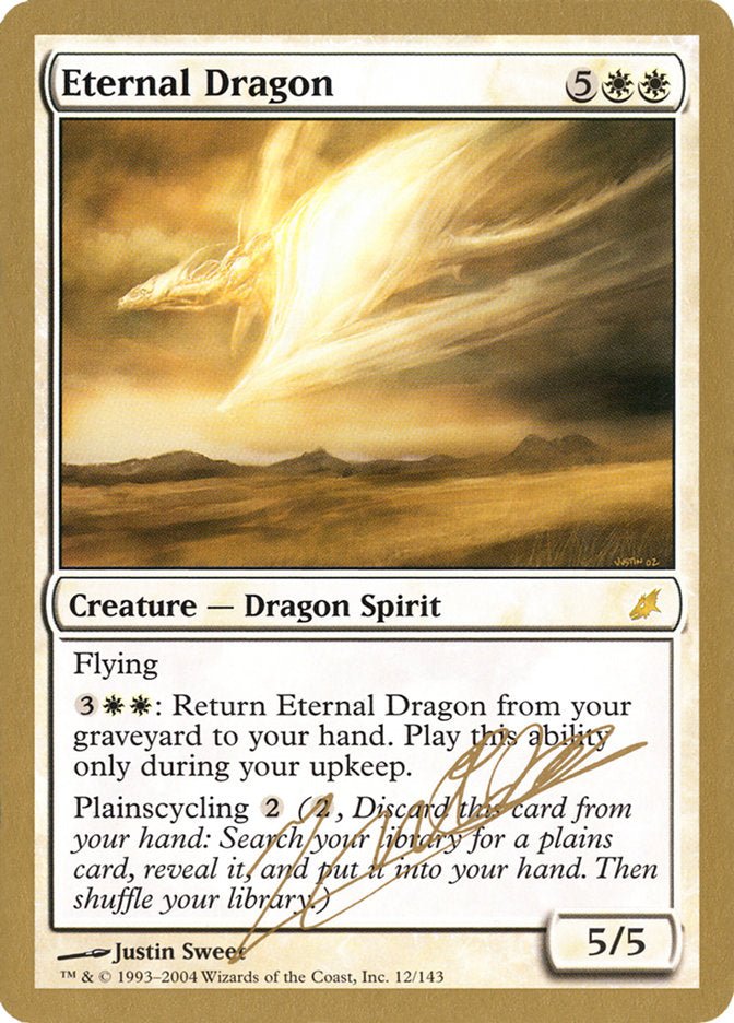 Eternal Dragon (Julien Nuijten) [World Championship Decks 2004] | Dragon's Lair Comics and Fantasy Houston TX