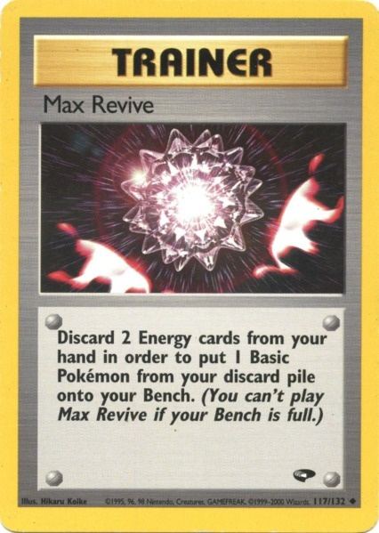 Max Revive (117/132) [Gym Challenge Unlimited] | Dragon's Lair Comics and Fantasy Houston TX