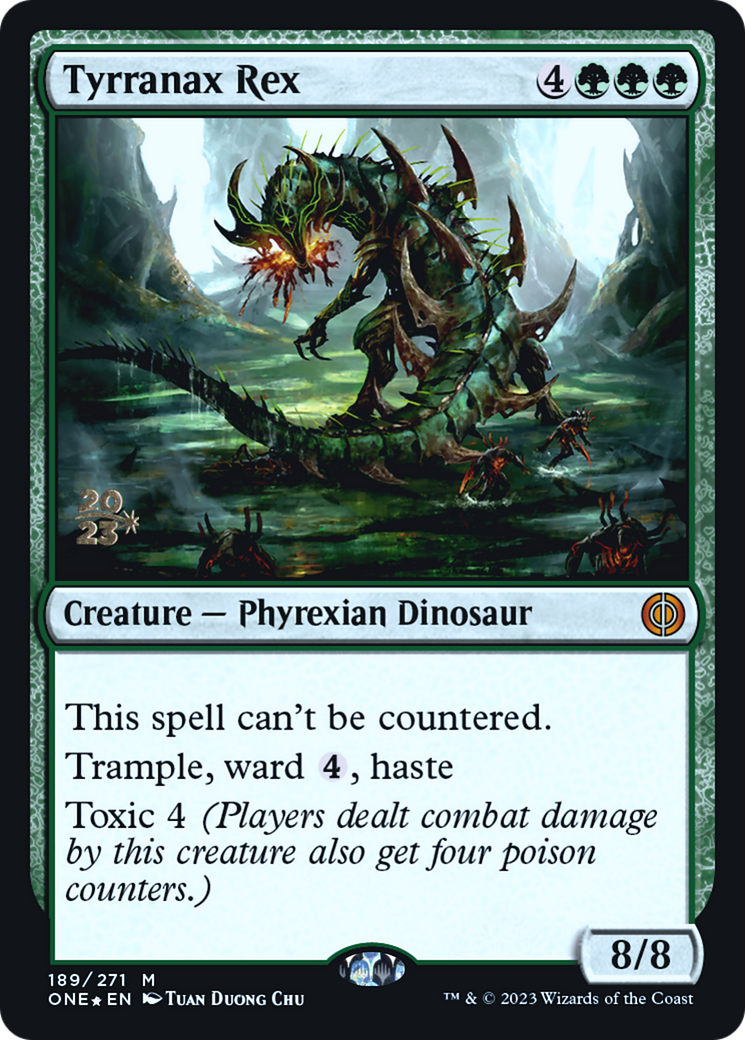 Tyrranax Rex [Phyrexia: All Will Be One Prerelease Promos] | Dragon's Lair Comics and Fantasy Houston TX