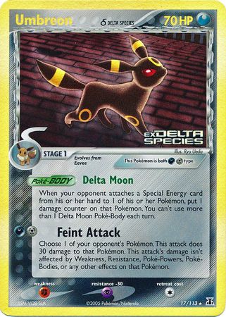 Umbreon (17/113) (Delta Species) (Stamped) [EX: Delta Species] | Dragon's Lair Comics and Fantasy Houston TX