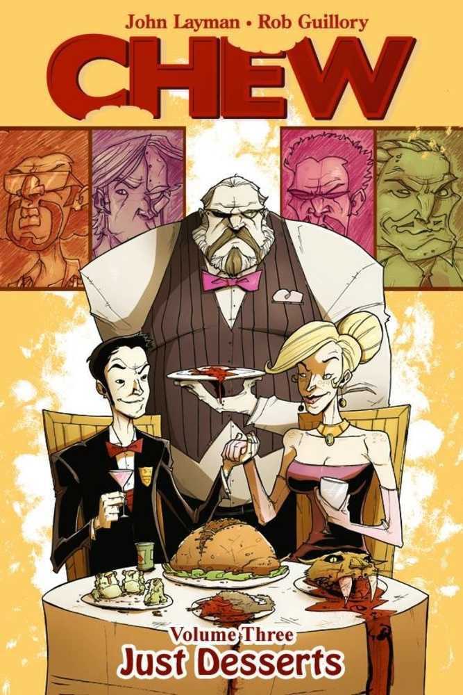 CHEW TP VOL 3 JUST DESSERTS | Dragon's Lair Comics and Fantasy Houston TX