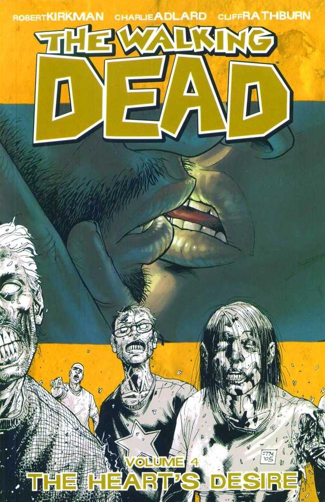 WALKING DEAD TP VOL 4 HEARTS DESIRE (NEW PTG) | Dragon's Lair Comics and Fantasy Houston TX