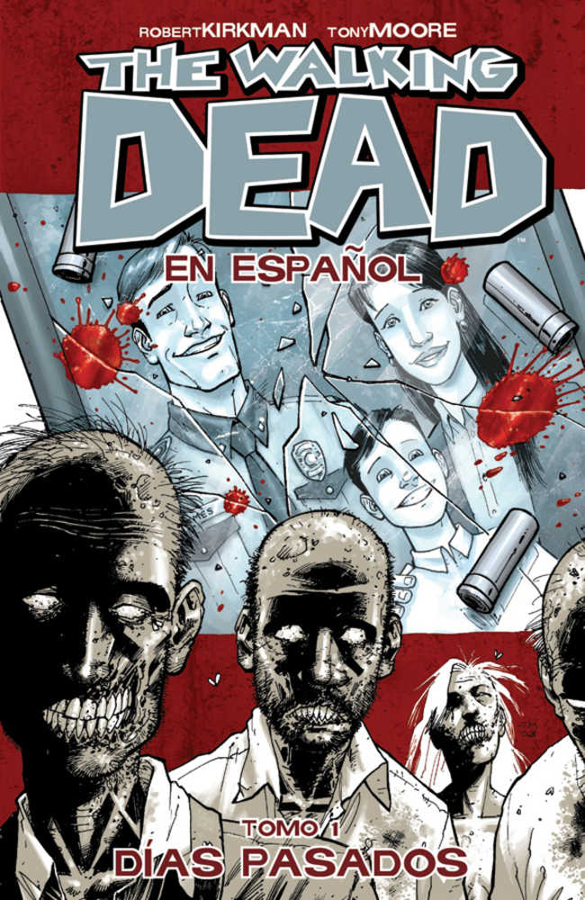 WALKING DEAD SPANISH LANGUAGE ED TP VOL 1 | Dragon's Lair Comics and Fantasy Houston TX