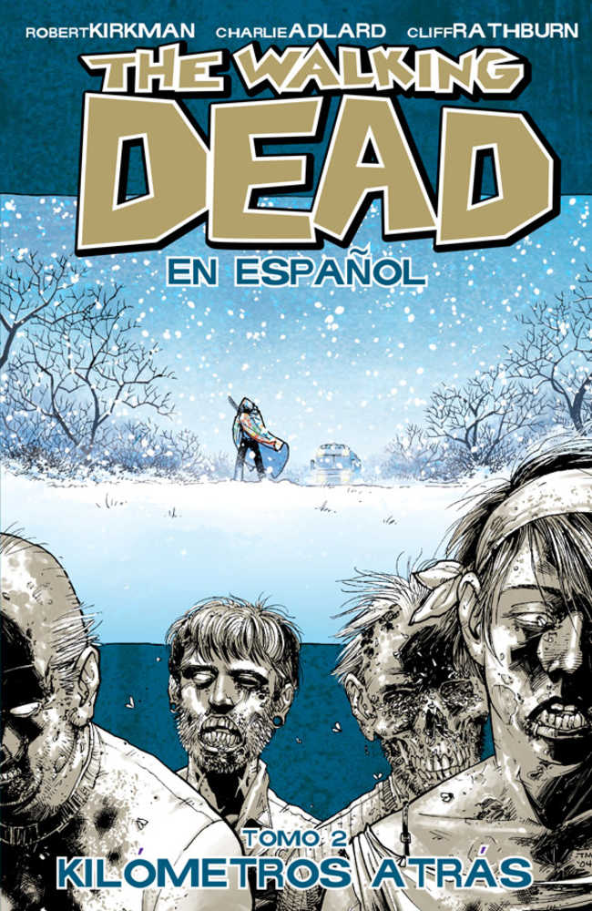 WALKING DEAD SPANISH LANGUAGE ED TP VOL 2 | Dragon's Lair Comics and Fantasy Houston TX