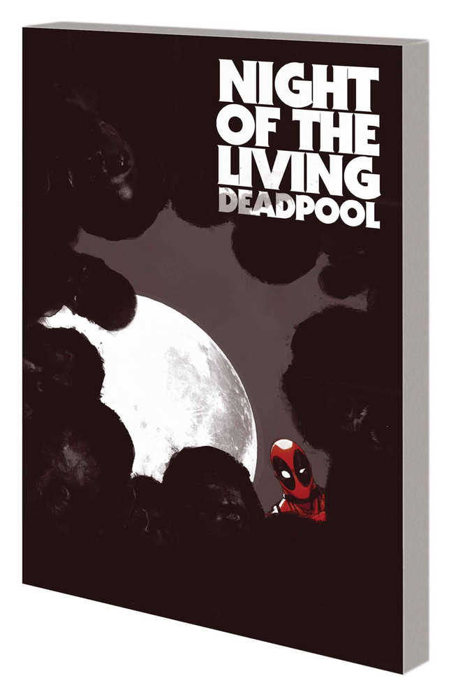 Night Of Living Deadpool TPB | Dragon's Lair Comics and Fantasy Houston TX