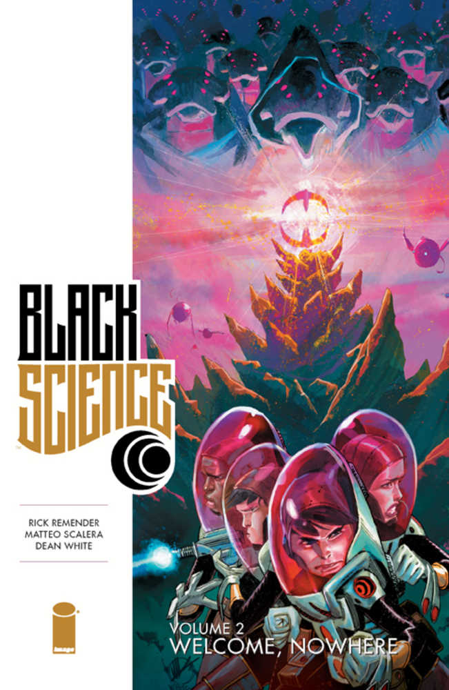 BLACK SCIENCE TP VOL 2 WELCOME NOWHERE | Dragon's Lair Comics and Fantasy Houston TX