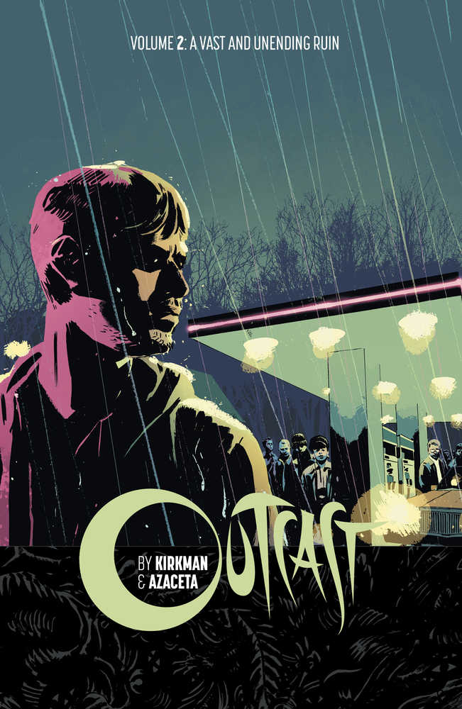 OUTCAST BY KIRKMAN & AZACETA TP VOL 2 | Dragon's Lair Comics and Fantasy Houston TX