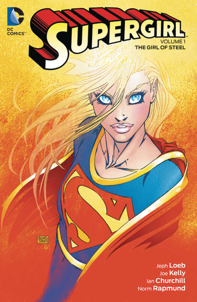 Supergirl TPB Volume 01 The Girl Of Steel | Dragon's Lair Comics and Fantasy Houston TX