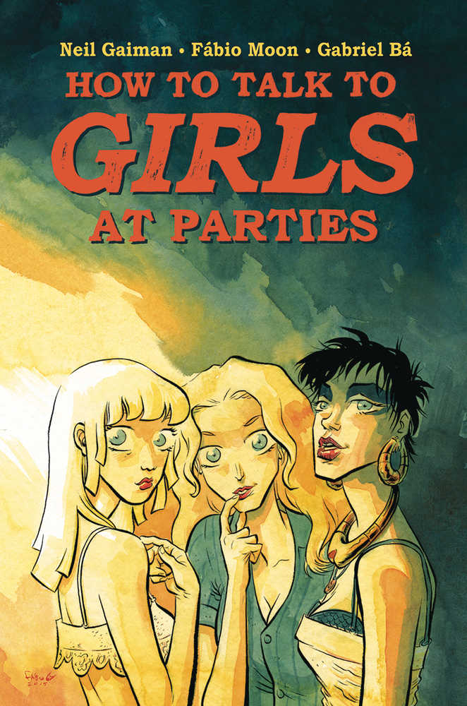 Neil Gaimans How To Talk To Girls At Parties Hardcover | Dragon's Lair Comics and Fantasy Houston TX