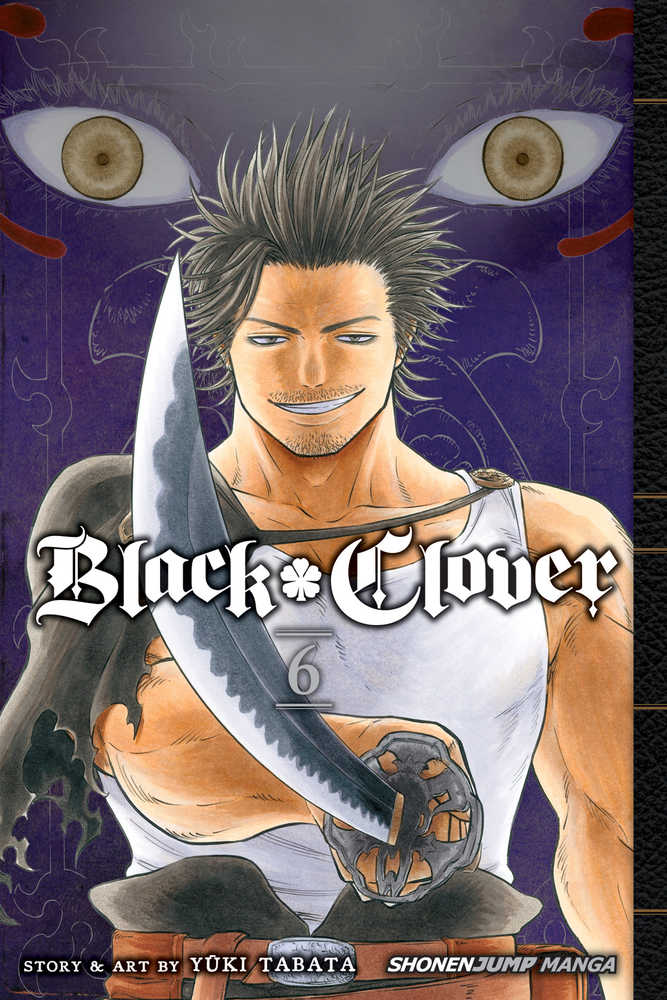 BLACK CLOVER GN VOL 6 | Dragon's Lair Comics and Fantasy Houston TX