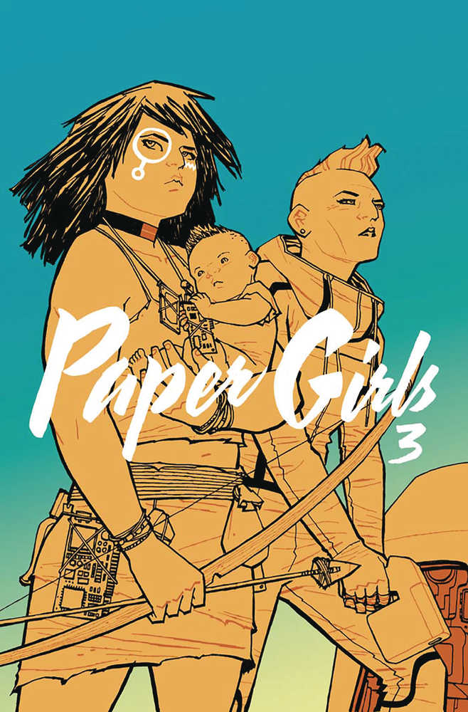 PAPER GIRLS TP VOL 3 | Dragon's Lair Comics and Fantasy Houston TX