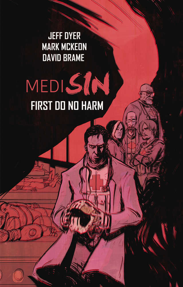 MEDISIN TP VOL 1 FIRST DO NO HARM | Dragon's Lair Comics and Fantasy Houston TX