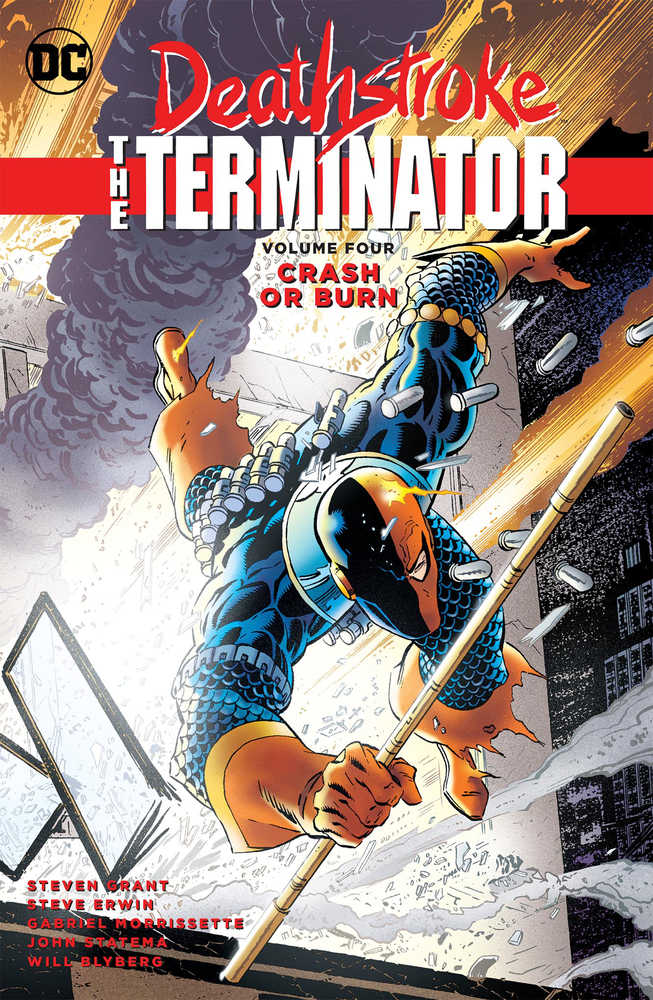 DEATHSTROKE THE TERMINATOR TP VOL 4 CRASH OR BURN | Dragon's Lair Comics and Fantasy Houston TX