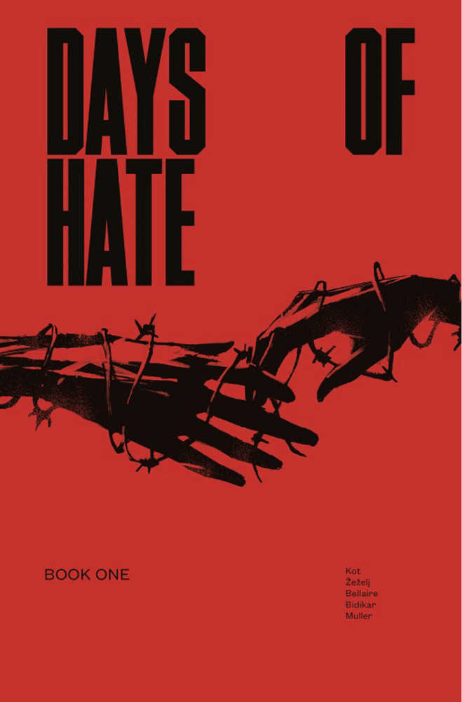 DAYS OF HATE TP VOL 01 (MR) | Dragon's Lair Comics and Fantasy Houston TX