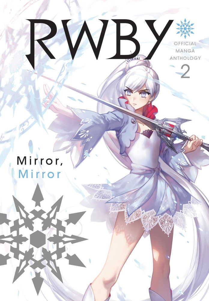 RWBY OFFICIAL MANGA ANTHOLOGY GN VOL 2 MIRROR MIRROR | Dragon's Lair Comics and Fantasy Houston TX