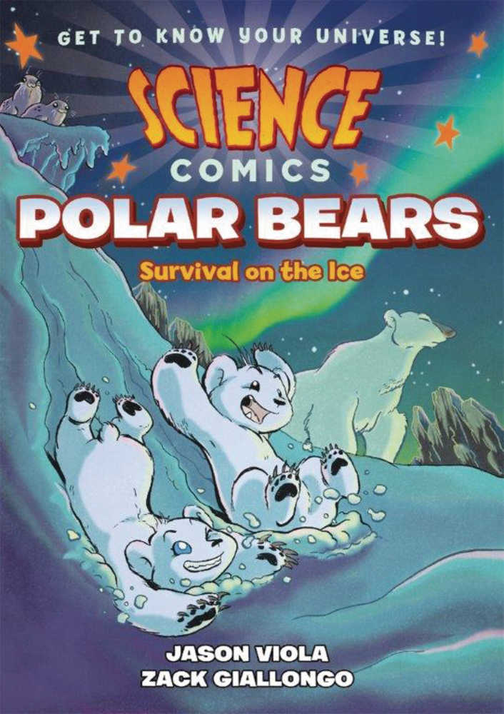 SCIENCE COMICS POLAR BEARS SC GN | Dragon's Lair Comics and Fantasy Houston TX