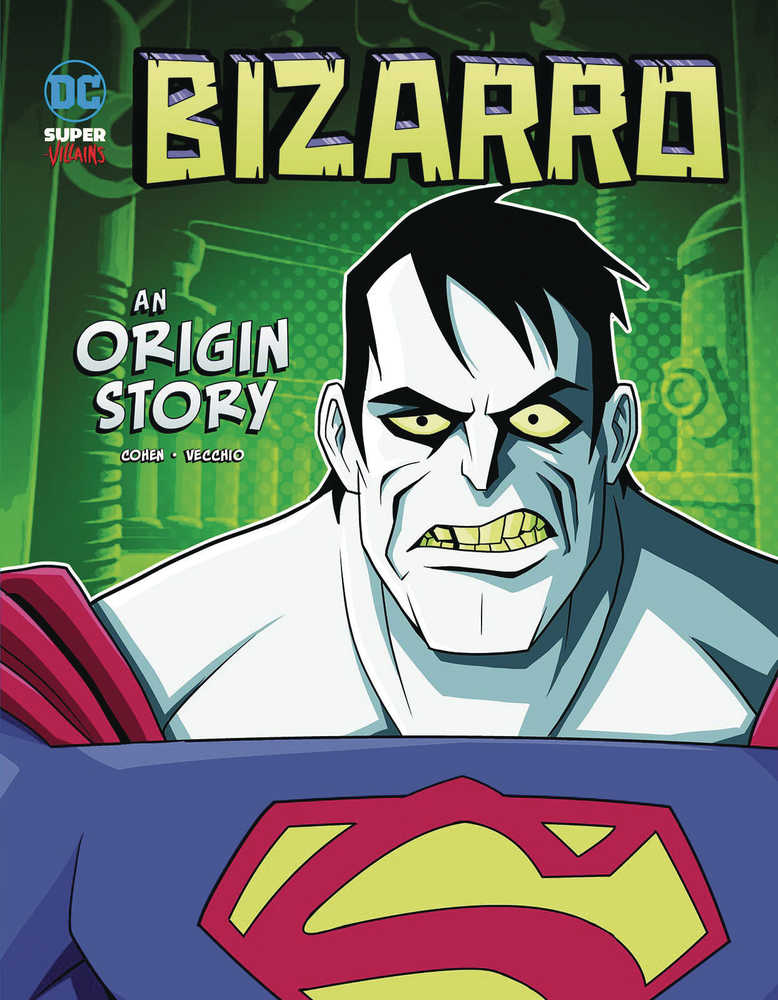 DC SUPER VILLAINS ORIGINS YR TP 4 BIZARRO | Dragon's Lair Comics and Fantasy Houston TX