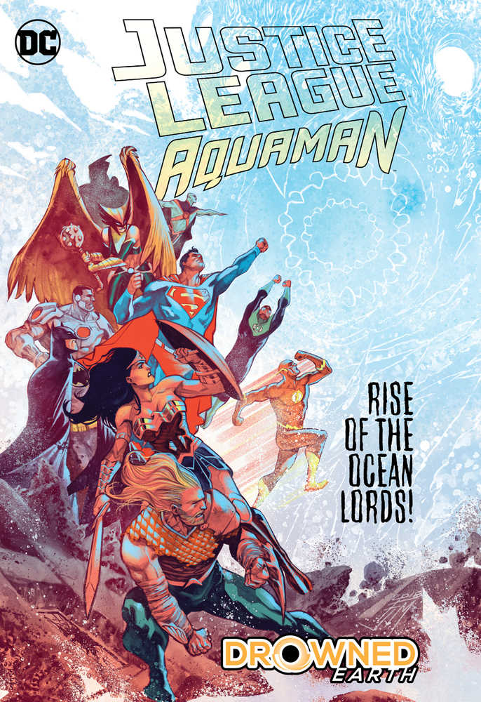 JUSTICE LEAGUE AQUAMAN DROWNED EARTH HC | Dragon's Lair Comics and Fantasy Houston TX